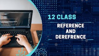 Reference and Dereference Operators  Chapter 7  FBISE Book  12 Class Computer Science  Code X [upl. by Miahc205]