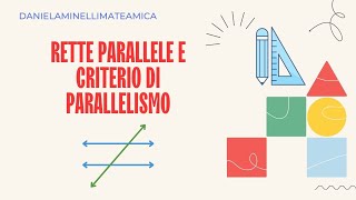 Rette parallele e criterio di parallelismo [upl. by Phelps504]