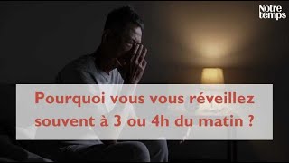 Pourquoi vous vous réveillez souvent à 3 ou 4h du matin [upl. by Eeznyl211]