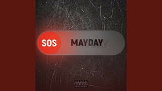 Mayday [upl. by Casandra]