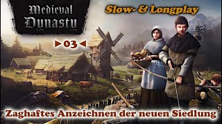 Medieval Dynasty  ►003◄  OxbowMap  Slowamp Longplay [upl. by Peppie236]