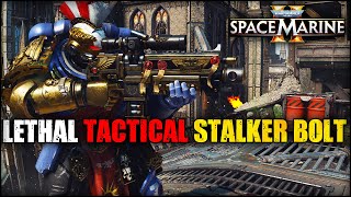 The Tactical Stalker Bolt Build Is Actually Amazing  SOLO Lethal Difficulty  Space Marine 2 [upl. by Ensoll99]