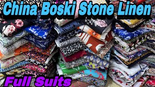 CHINA BOSKI STONE LINEN Full Suit  NEW LATEST DESIGNS 2024 [upl. by Yezdnil]