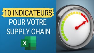 10 Indicateurs pour mesurer la performance de votre Supply Chain  Gestion de stock [upl. by Vilma]