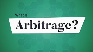 What Is Arbitrage  Business Explained [upl. by Yruok695]