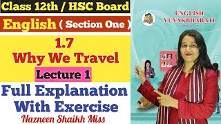 English  17 Why We Travel  Lecture 1  Class 12th  Nazneen Miss  Section One [upl. by Elinad341]