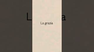 LA GRAZIA FRAINTESA [upl. by Nerradal]