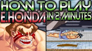 How to play EHonda in 2 minutes SSF2T [upl. by Lemuel591]