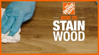 How to Stain Wood  The Home Depot [upl. by Marou980]