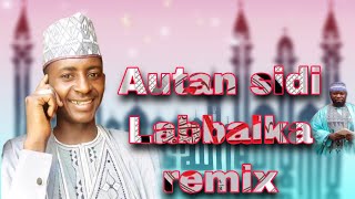 Autan sidi labbaika remix [upl. by Spoor618]