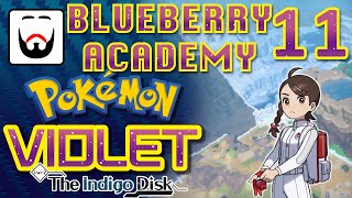 POKÉMON VIOLET Blueberry Academy  RedmondStreams 11 [upl. by Hutchins]