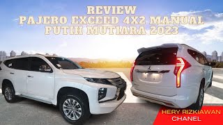 Pajero Exceed 4x2 Manual Warna Putih Tahun 2023  Review [upl. by Yauqaj]