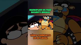 Markiplier en FNAF Security breach AnimadoDoblaje FandubSHORT [upl. by Wyly]