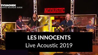 Les Innocents  Live Acoustique  Acoustic 2019 [upl. by Jerz]