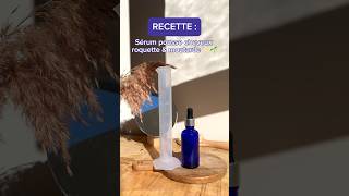 Pour stimuler la pousse de vos cheveux  notre recette de sérum roquette amp moutarde ✨🌱💆🏻‍♀️ diy [upl. by Lechar]