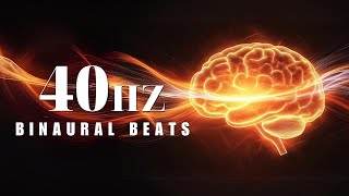 40 Hz Binaural Beats Keep your Brain energized amp Focused Making Your Study Sessions more Effective [upl. by Herwin]