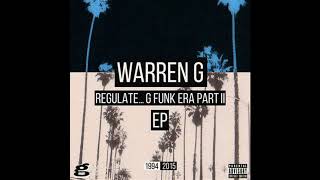 Warren G  RegulateGFunk Era Part II Full album 2015 [upl. by Ragan]