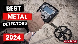 Best Metal Detectors 2024  Which One Is The Best [upl. by Greg]