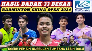 Unggulan 3 KEOK Hasil Semua Sektor 32 Besar Badminton China Open 2024 Hari Ini [upl. by Kingdon382]