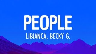 Libianca  People Lyrics ft Becky G [upl. by Awahsoj]