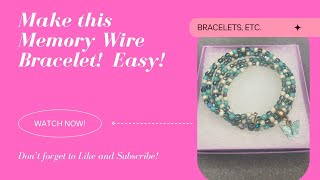 Easy Memory Wire Bracelet [upl. by Selwyn]