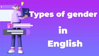 Types of gender in English grammar  ଲିଙ୍ଗର ପ୍ରକାର ଭେଦ [upl. by Nickelsen832]