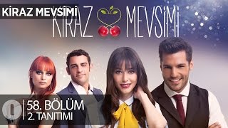 Kiraz Mevsimi 58Bölüm2Tanıtım [upl. by Yortal211]