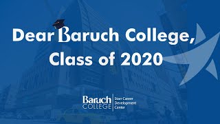 Dear Baruch 2020  Message from the Starr Career Development Center [upl. by Loos152]