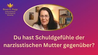 Deine Schuldgefühle der narzisstischen Mutter gegenüber  Ist es eine falsch verstandene Loyalität [upl. by Akyeluz]