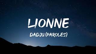 Dadju  Lionne ParolesLyrics  Mix Ninho Tayc Slimane [upl. by Nylekcaj505]