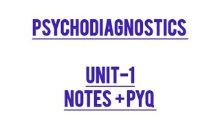 Psychodiagnostics sem 3 MA Psychology PYQ  Notes bhupsychology [upl. by Eastman982]