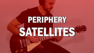 Periphery  Satellites  Riff 01 [upl. by Drye]