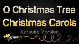 Christmas Carols  O Christmas Tree Karaoke Version [upl. by Sidnee891]