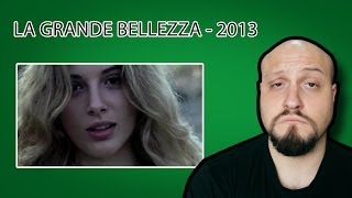 LA GRANDE BELLEZZA  recensione di un NON critico [upl. by Yelraf751]