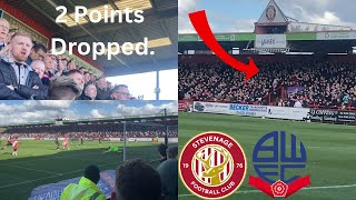 6 Points From Automatic Promotion… Stevenage 00 Bolton Vlog Away [upl. by Aikram]