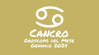 Oroscopo Cancro Gennaio 2024 [upl. by Ahsieni]