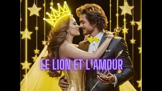 Le signe du Lion et lamour [upl. by Airrotal]