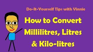 How to Convert Millilitres Litres and Kilolitres [upl. by Ender689]