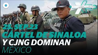 Cártel de Sinaloa y CJNG dominan México AMLO lo rechaza  Reporte Indigo [upl. by Eilsew]