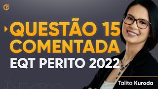 Questão 15 Comentada  EQT Perícia 2022 [upl. by Werda92]