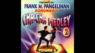 Chamorro  Frank Bokonggo  Super Cha Cha Medley [upl. by Dibru]