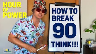 How to Break 90 in Golf  STOP and THINK [upl. by Burrill]