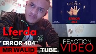 Lferda  ERROR 404  REACTION VIDEO [upl. by Veejar833]