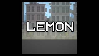 Lemon￼ intro for shorts [upl. by Cobby]