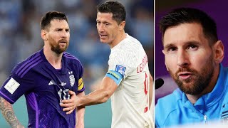 Lionel Messi REVEALS why he was angry with Robert Lewandowski during the 2022 World Cup [upl. by Gessner]