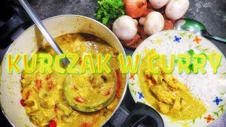 Kurczak w curry 🍛🍛🍛 PRZEPIS NA PROSTE DANIE [upl. by Hobie608]