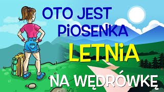 Na wędrówkę  Oto jest piosenka letnia  Lena Sobczyk  Podkład Jangok [upl. by Alleroif]