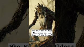 Who Was the Oldest Character in the Lord of the Rings lordoftheringslore lordoftherings lotr [upl. by Chil]