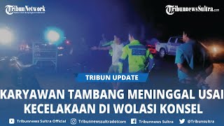 Karyawan Tambang Meninggal Dunia Usai Terlibat Kecelakaan di Wolasi Konawe Selatan Sulawesi Tenggara [upl. by Jarin]