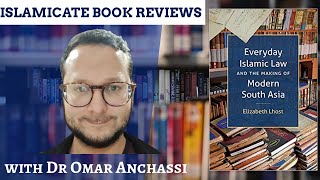 29 quotEveryday Islamic Lawquot by Elizabeth Lhost Islamicate Book Reviews with Omar Anchassi [upl. by Gnet213]